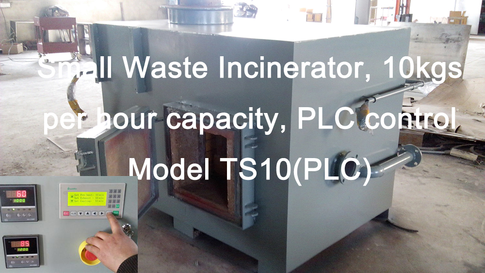 Small-Waste-Incinerator-10kgs-per-hour-capacity-PLC-control-Model-TS10PLC.jpg