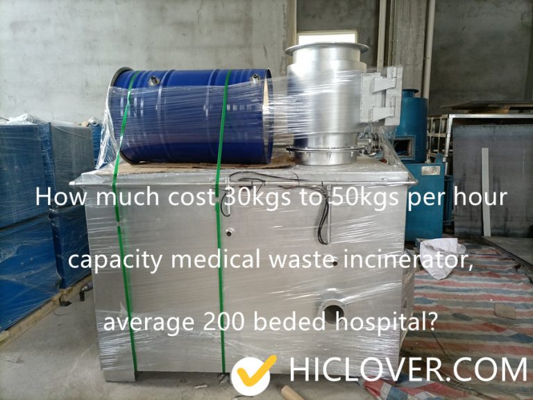 How-much-cost-30kgs-to-50kgs-per-hour-capacity-medical-waste-incinerator-average-200-beded-hospital.jpg